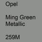 Preview: Opel, Ming Green Metallic, 259M.